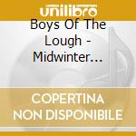 Boys Of The Lough - Midwinter Night'S Dream cd