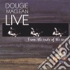 Dougie Maclean - Live From The Ends Of The Earth cd