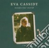 Eva Cassidy - Wonderful World cd musicale di CASSIDY EVA