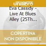 Eva Cassidy - Live At Blues Alley (25Th Anniversary Edition) cd