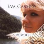 Eva Cassidy - Somewhere cd
