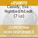 Cassidy, Eva - Nightbird/ltd.edit. (7 Lp) cd