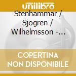 Stenhammar / Sjogren / Wilhelmsson - Swedish Piano Romanticism cd