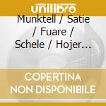 Munktell / Satie / Fuare / Schele / Hojer - Ten Songs cd