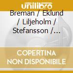 Breman / Eklund / Liljeholm / Stefansson / Nilsson - 7 Deadly Sins: Swedish Music For Clarinet & Piano cd