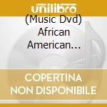 (Music Dvd) African American History: Greatest Speeches cd
