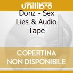 Donz - Sex Lies & Audio Tape cd