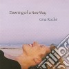 Gina Roch - Dawning Of A New Way cd