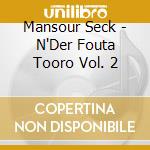 Mansour Seck - N'Der Fouta Tooro Vol. 2 cd