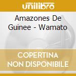 Amazones De Guinee - Wamato