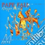 Pape Fall & African Salsa - Artisanat cd