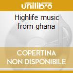 Highlife music from ghana cd