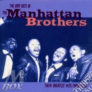 Manhattan Brothers - The Very Best Of 48-59 cd musicale di The manhattan brothers