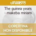 The guinea years - makeba miriam cd