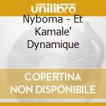 Nyboma - Et Kamale' Dynamique cd