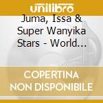 Juma, Issa & Super Wanyika Stars - World Defeats Grandfathers - Swinging Swahili Rumba 1982-86 cd musicale di Juma, Issa & Super Wanyika Stars