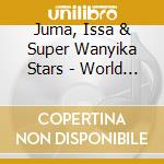 Juma, Issa & Super Wanyika Stars - World Defeats Grandfathers - Swinging Swahili Rumba 1982-86 cd