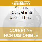 Misiani, D.O./Shirati Jazz - The King Of History - 1970S Benga Beats From Kenya cd