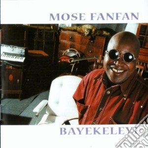 Mose Fanfan - Bayekeleye cd musicale di Fanfan Mose