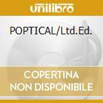 POPTICAL/Ltd.Ed. cd musicale di MOTTA ED