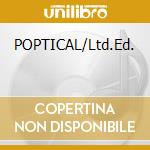 POPTICAL/Ltd.Ed. cd