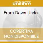 From Down Under cd