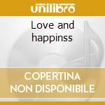 Love and happinss cd