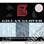 Gillan / Glover - Accidentally On Purpose cd