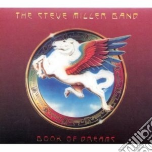 Steve Miller Band - Book Of Dreams cd musicale di Steve miller band