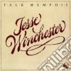 Jesse Winchester - Talk Memphis...plus cd