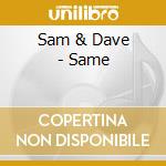 Sam & Dave - Same cd