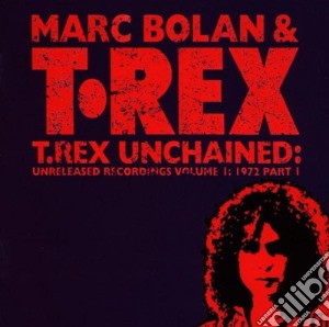 Marc Bolan & T-Rex - Unreleased Recordings Vol. 1 cd musicale di Marc Bolan & T