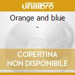 Orange and blue - cd musicale di Nirvana