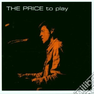 Alan Price Set - The Price To Play cd musicale di Alan Price Set