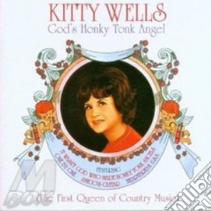 God's honky tonk angel - cd musicale di Kitty Wells