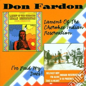 Don Fardon - Indian Reservation / I'Ve Paid My Dues cd musicale di Don Fardon