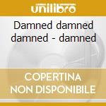 Damned damned damned - damned cd