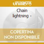 Chain lightning - cd