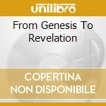 From Genesis To Revelation cd musicale di GENESIS