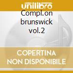 Compl.on brunswick vol.2 cd
