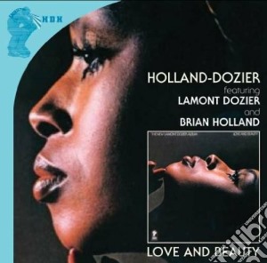 Holland-dozier - Love And Beauty (2 Cd) cd musicale di HOLLAND-DOZIER