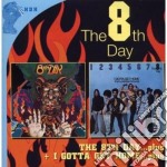 8th Day (The) - The 8th Day/i Gotta Get Home (2 Cd)