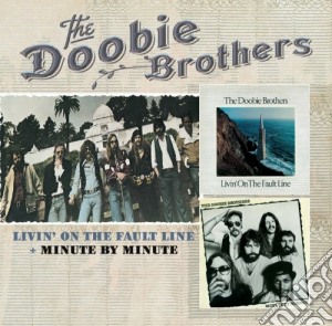 Doobie Brothers (The) - Livin' On The Fault Line (2 Cd) cd musicale di Doobie Brothers