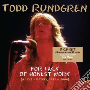 Todd Rundgren - For Lack Of Honest Work (3 Cd) cd musicale di Todd Rundgren