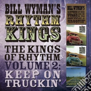 Bill Wyman's Rhythm Kings - The Kings Of Rhythm Vol.2 (4 Cd) cd musicale di Bill Wayman' Rhythm