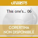 This one's.. 06 cd