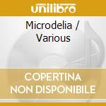 Microdelia / Various cd