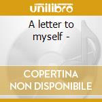 A letter to myself - cd musicale di Chi-lites The