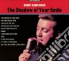 Bobby Darin - Sings In The Shadow Of Your Smile cd