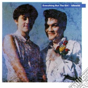 Everything But The Girl - Idlewild...plus (2 Cd) cd musicale di Everything but the g